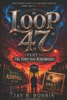 LOOP 47 B0H4K27DZH Book Cover