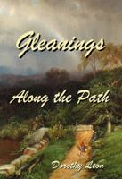 Gleanings Along the Path 1610330684 Book Cover