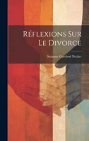Réflexions Sur Le Divorce 1022671545 Book Cover