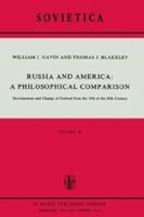 Russia and America: A Philosophical Comparison (Sovietica) 9027707499 Book Cover