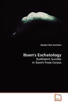 Ibsen's Eschatology 3639081714 Book Cover