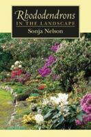 Rhododendrons in the Landscape 0881924407 Book Cover