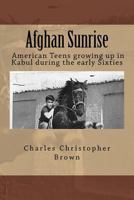 Afghan Sunrise 1530606071 Book Cover