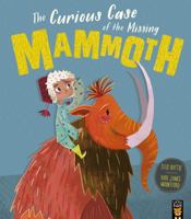 The Curious Case of the Missing Mammoth 1610675924 Book Cover