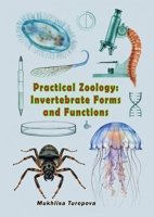 Practical Zoology - Invertebrate Forms and Functions 9369085084 Book Cover