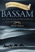 Bassam and the Seven Secret Scrolls 1630728993 Book Cover