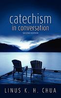 Catechism in Conversation 1936076624 Book Cover