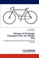 Review of Strategic Transport Plan for Dhaka City 3848486253 Book Cover