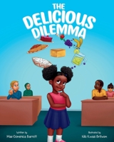 The Delicious Dilemma B0BKRX6WN1 Book Cover