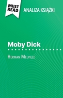 Moby Dick ksiazka Herman Melville (Analiza ksiazki): Pelna analiza i szczególowe podsumowanie pracy (Polish Edition) 2808616708 Book Cover