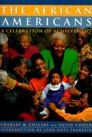 The African Americans: A Celebration of Achievement 0140249184 Book Cover