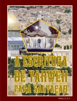A Escritura de Yahweh Para Salva��o 1329164660 Book Cover