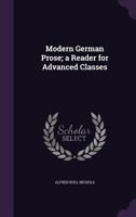 Modern German Prose: A Reader for Advanced Classes 1357295391 Book Cover