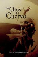 Los Ojos del Cuervo 1495342042 Book Cover