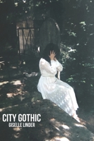 City Gothic 1739797590 Book Cover