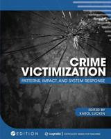 Crime Victimization: Patterns, Impact, and System Response 1516546660 Book Cover