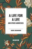 A Life for a Life and Other Addresses B0CV9K1X1S Book Cover