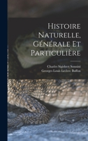 Histoire Naturelle, Generale Et Particuliere B0BQN7QXD7 Book Cover