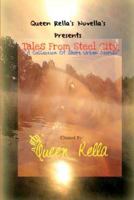 Tales From Steel City: "A Collection Of Short Stories" 1481017063 Book Cover