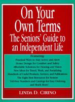 On Your Own Terms: The Seniors Guide to an Independent Life 0688121802 Book Cover