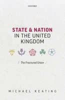 State and Nation in the United Kingdom: The Fractured Union 019884137X Book Cover