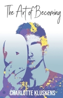 The Art of Becoming 9464204907 Book Cover