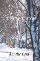 La Sanguinarède (French Edition) B0FJYKNYCD Book Cover