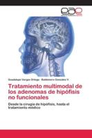 Tratamiento multimodal de los adenomas de hipófisis no funcionales 6202116145 Book Cover