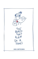 The Bird that flew (in a Plane) B0DZ6R5D3Q Book Cover