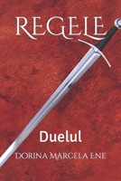 Regele: Duelul B0BW363SQJ Book Cover
