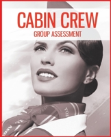 How to Pass the Cabin Crew Group Assessment 1916334814 Book Cover