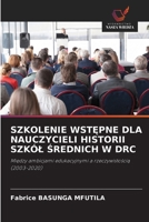 Szkolenie WstEpne Dla Nauczycieli Historii Szkól Srednich W Drc (Polish Edition) 6209556019 Book Cover