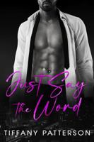 Just Say the Word 1955006199 Book Cover