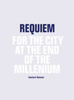 Requiem: For the City at the End of the Millennium 8492861207 Book Cover