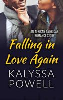 Falling in Love Again: An African American Romance Story 1543040632 Book Cover