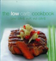 Low Carb Cookbook 0760758085 Book Cover