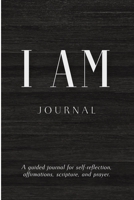 I Am: Journal B0CFT94VSB Book Cover