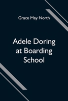 Adele Doring at Boarding-School 9354595774 Book Cover