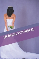 Honor Yourself 1095366157 Book Cover