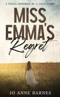 Miss Emma's Regret B0H397G6YN Book Cover
