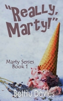 "Really, Marty!" B092L6KVYB Book Cover