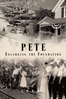 Pete Enlarging the Foundation 1644688026 Book Cover