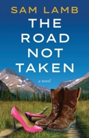 The Road Not Taken B0FB6QMNN1 Book Cover