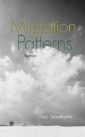Migration Patterns 1555916465 Book Cover