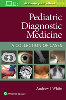 Pediatric Diagnostic Medicine: A Collection of Cases 1975159470 Book Cover
