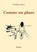 Comme un phare: Roman (French Edition) 232250047X Book Cover