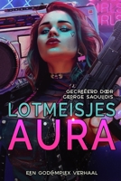 Lotmeisjes: Aura B08R9PHMB1 Book Cover