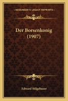Der Börsenkönig 3849532259 Book Cover