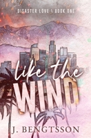 Like the Wind 1949975126 Book Cover