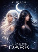 Lila & The Dark B0DMGNBTFZ Book Cover